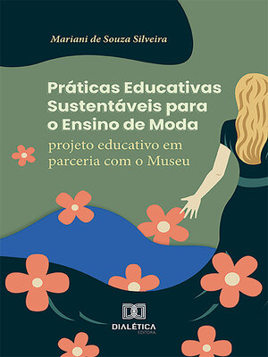 cover image of Práticas Educativas Sustentáveis para o Ensino de Moda